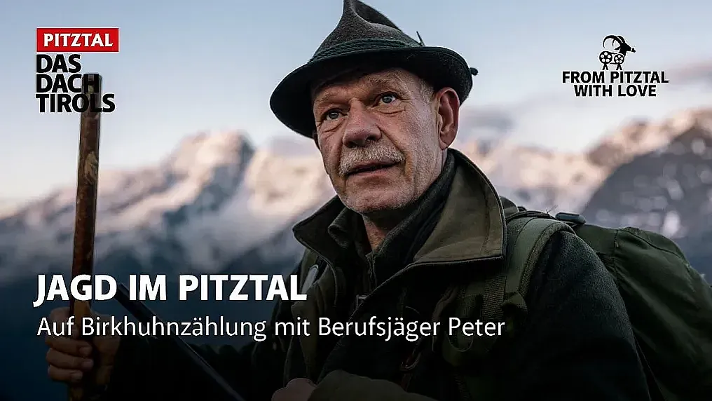 From Pitztal with Love: Unterwegs in der Landesjagd